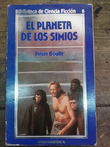 Pierre Boulle: El Planeta De Los Simios