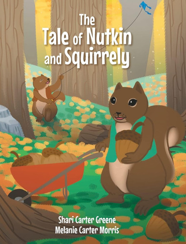 Libro The Tale Of Nutkin And Squirrely Tapa Dura En Ingles