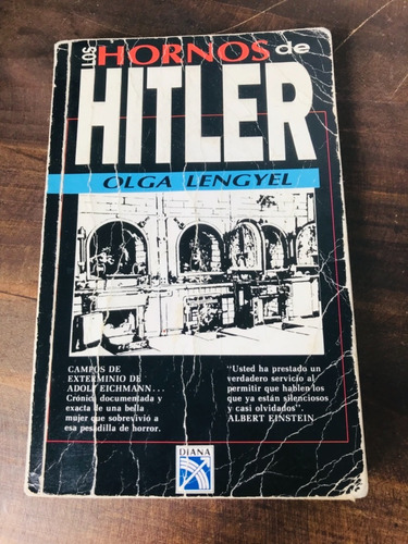 Los Hornos De Hitler - Olga Lengyel (Usado)