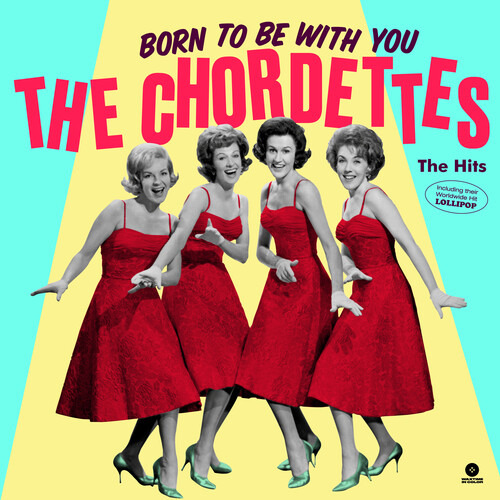 Chordettes Born To Be With You: The Hits [lp Limitado De 180