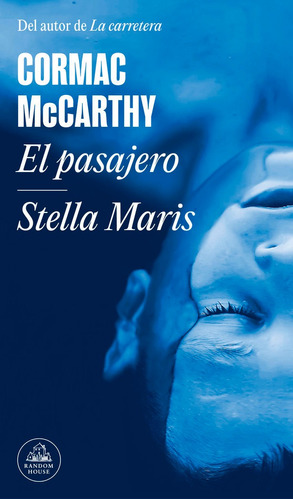 Libro El Pasajero / Stella Maris - Mccarthy, Cormac