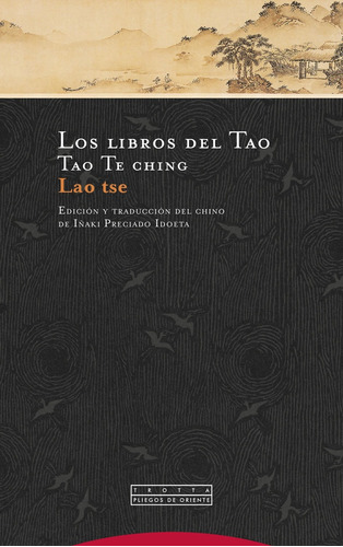 Libros Del Tao. Tao Te Ching  - Lao Tse