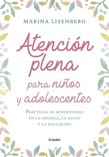 Atención Plena Para Niños Y Adolescentes - Marina Lisenberg