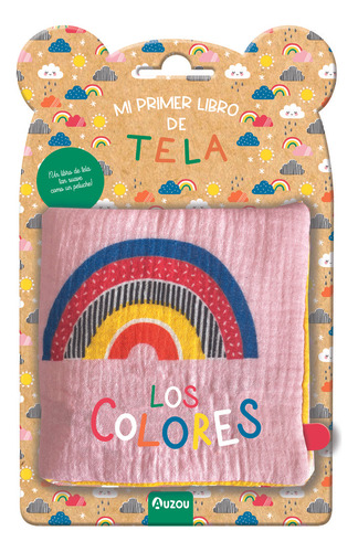 Mi Primer Libro De Tela. Los Colores, De Aa.vv.. Editorial Auzou En Español