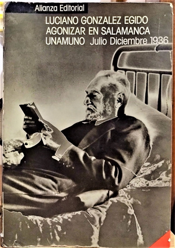 Agonizar En Salamanca. Luciano González Ejido