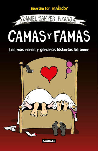 Libro: Camas Y Famas: Las Más Raras Y Genuinas Historias De 