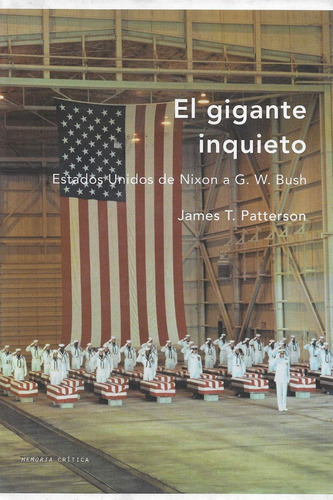 Gigante Inquieto, El, De James T. Patterson. Editorial Crítica, Tapa Blanda, Edición 1 En Español