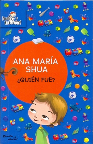 ¿ Quién Fue ? - Shua, Ana Maria