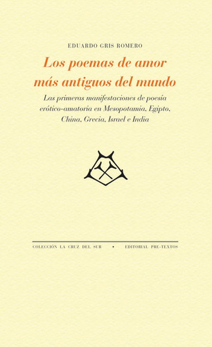 Libro Los Poemas De Amor Mas Antiguos Del Mundo