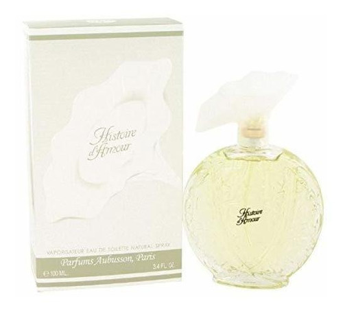 Histoire D'amour De La Aubusson Para Las Mujeres. Eau 0zcya