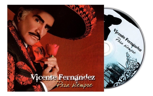 Vicente Fernandez - Para Siempre - Disco Cd (12 Canciones)