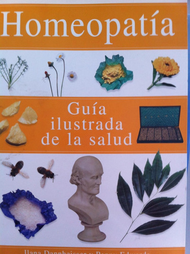 Homeopatia Guia Ilustrada De La Salud