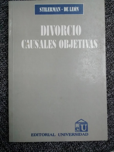 Divorcio Causales Objetivas -  Dra. Stilerman/ Dr. De Leon