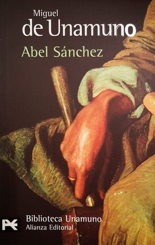 Abel Sanchez - De Unamuno Miguel