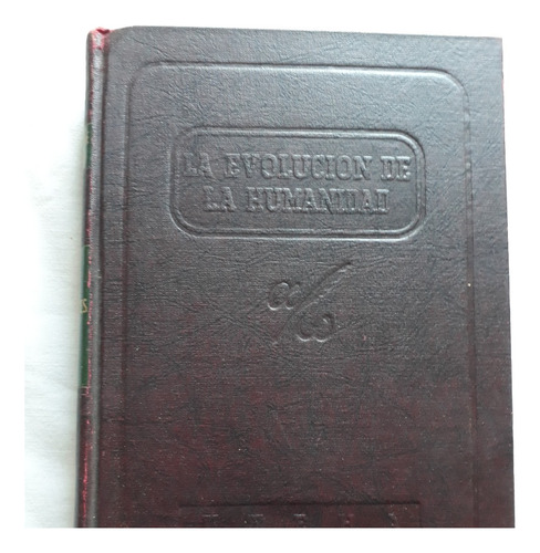 La Tierra Antes De La Historia - Edmond Perrier - Año 1955