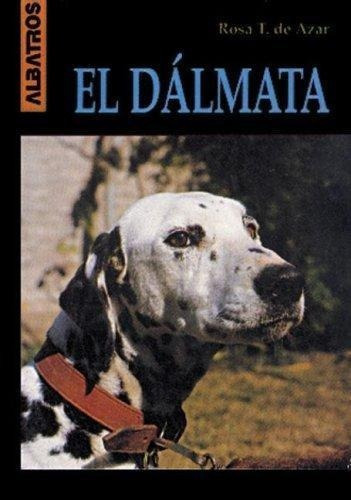 Dalmata, El, De Taragano R.. Editorial Albatros En Español