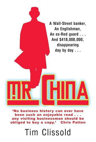 Mr. China (tom Thorne Novels) / Tim Clissold