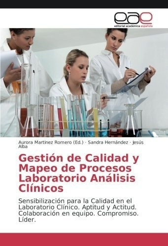 Gestion De Calidad Y Mapeo De Procesos Laboratorio., de Hernández, San. Editorial Academica Espanola en español