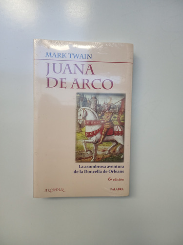 Juana De Arco - Mark Twain