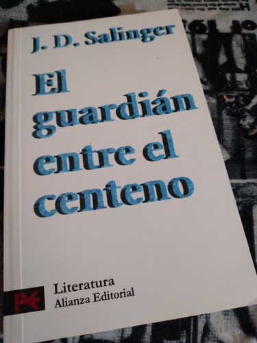 El Guardian Entre El Centeno J D Salinger