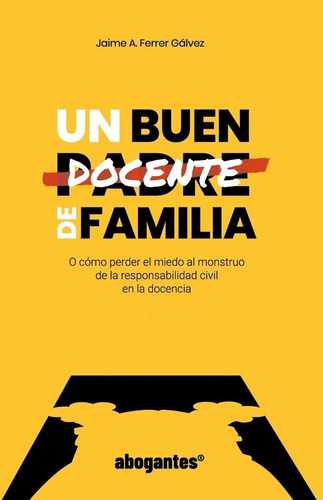 Un Buen Docente De Familia, De Ferrer Galvez,jaime A. Editorial Fun Readers En Español