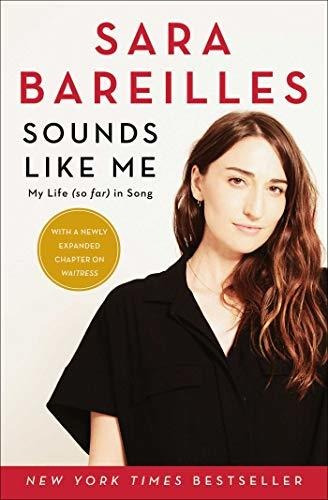 Book : Sounds Like Me My Life (so Far) In Song - Bareilles,