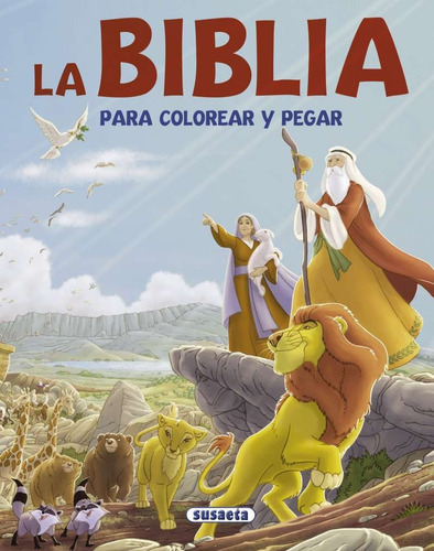 La Biblia Infantil Para Colorear Y Pegar, De Varios. Editorial Susaeta En Español