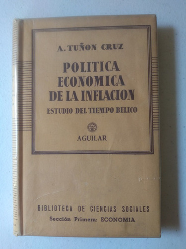 Política Económica De La Inflación Estudio Del Tiempo Bélico