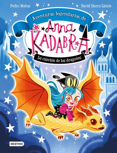 Libro Anna Kadabra. Aventuras Legendarias 2. La Cancion -...