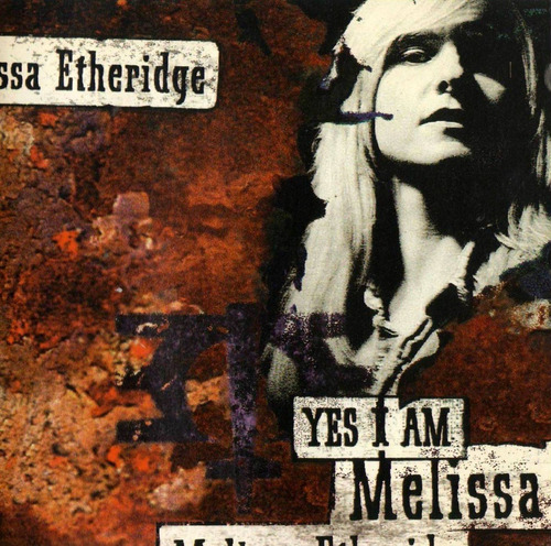 Melissa Etheridge - Yes I Am Cd P78