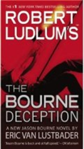Robert Ludlum's The Bourne Deception, De Van Lustbader, Er 