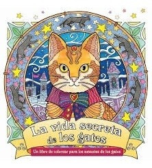 Vida Secreta De Los Gatos, La (para Colorear)