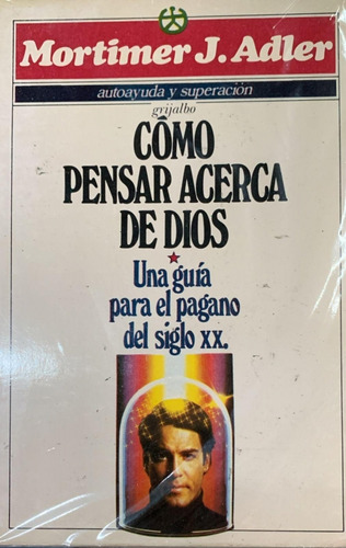 Como Pensar Acerca De Dios