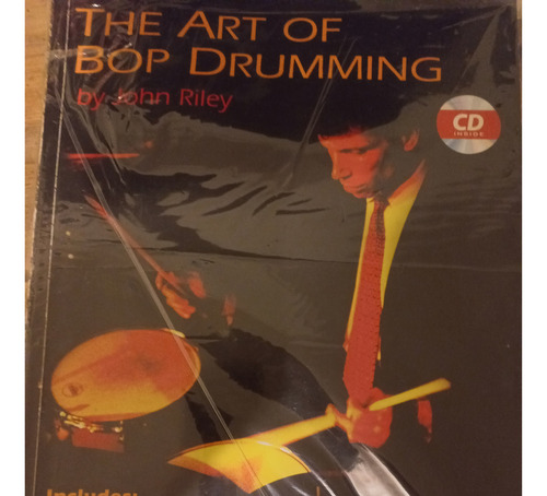 The Art Of Bob Drumming -john Riley (Usado)