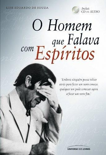 Livro O Homem Que Falava Com Espíritos