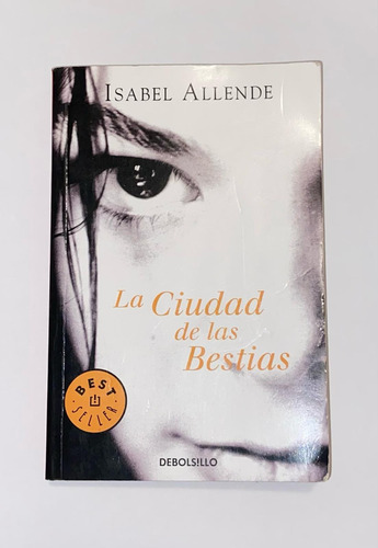La Ciudad De Las Bestias Isabel Allende Versión De Bolsillo