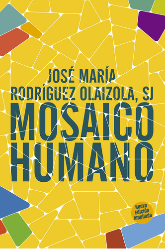 Mosaico Humano - Rodriguez Olaizola, Jose Maria