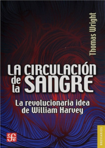 La Circulación De La Sangre - Thomas Wright - Nuevo