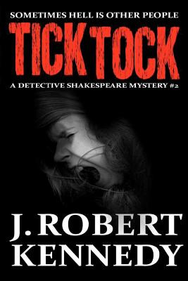 Libro Tick Tock: A Detective Shakespeare Mystery - Kenned...