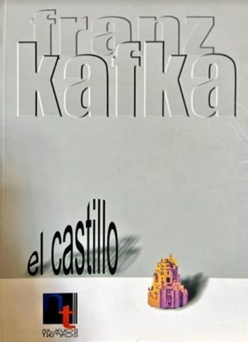 Castillo - Franz Kafka