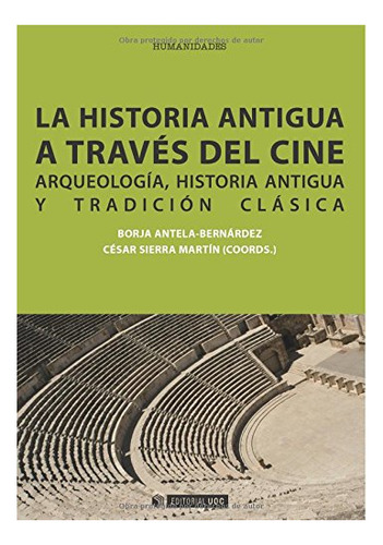 Libro La Historia Antigua A Traves Del Cine . Arqu  De Antel