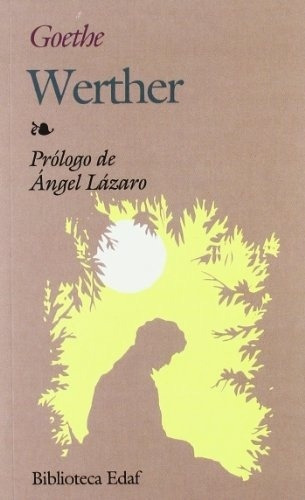 Werther, De Johann Wolfgang Von Goethe. Editorial Edaf, Edición 1 En Español