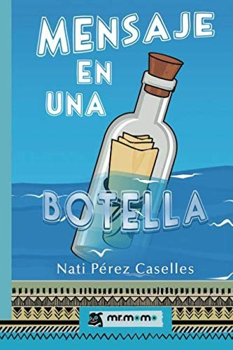 Libro : Mensaje En Una Botella  - Pérez, Nati 