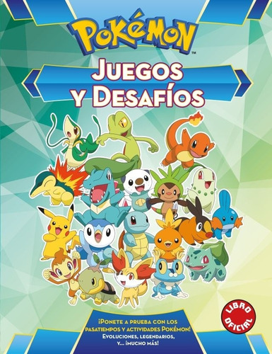 Pokémon. Juegos Y Desafíos (libro)