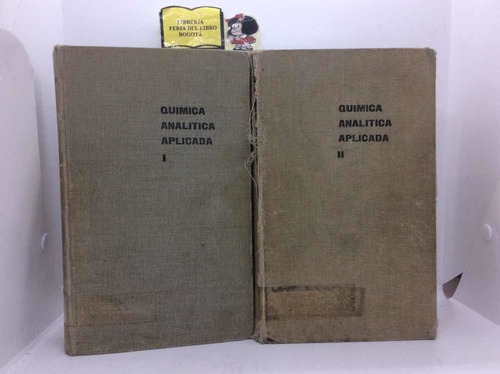 Química Analítica Aplicada - José Estalella - 1963 - 2 Tomos