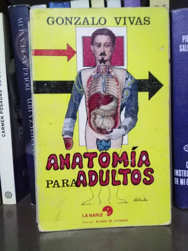Anatomia Para Adultos - Gonzalo Vivas