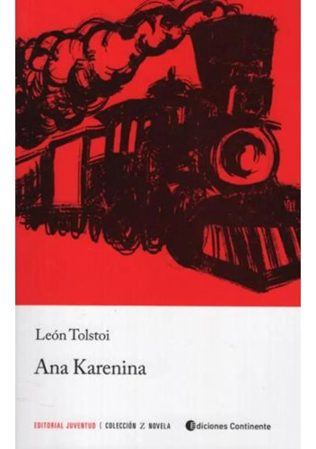 Ana Katerina - León Tolstoi - Continente
