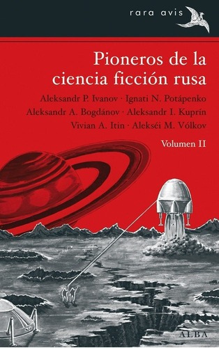 Pioneros De La Ciencia Ficción Rusa Vol. 2, De Aa. Vv.. Editorial Alba (g), Tapa Blanda En Español