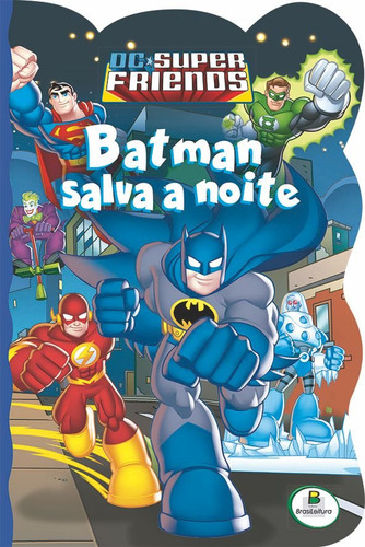 Dcsuperfriends: Batman - Coleção Licenciados Recortados, De Warner  Bros. Editora Brasileitura, Capa Dura Em Português