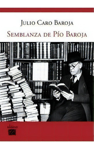 Semblanza De Pio Baroja, De Caro Baroja,julio. Editorial Ediciones 98, Tapa Blanda En Español